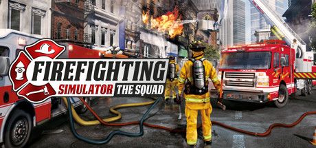 Firefighting Simulator - The Squad box art for Xbox Series X